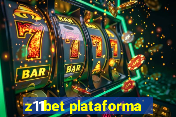 z11bet plataforma